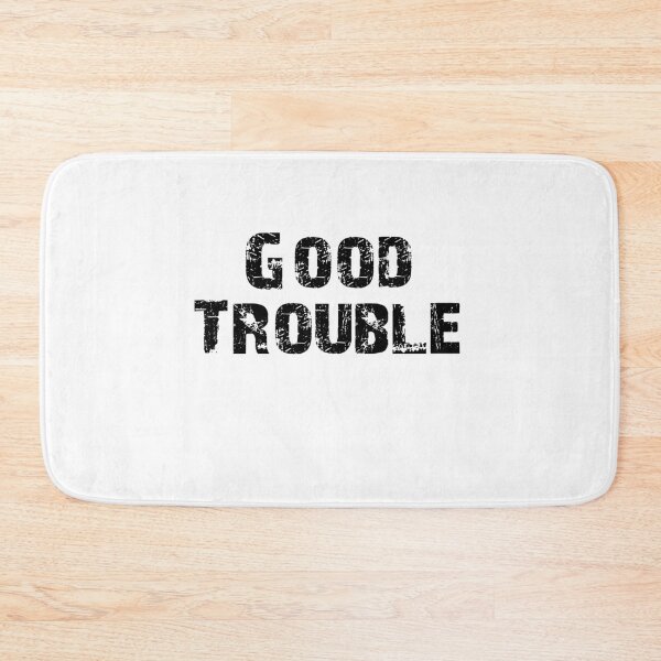 Item preview, Trouble Good Trouble Necessary Trouble John Lewis designed and sold by AnimaLovers.