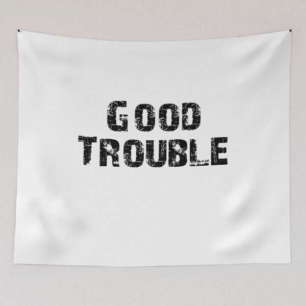 Item preview, Trouble Good Trouble Necessary Trouble John Lewis designed and sold by AnimaLovers.