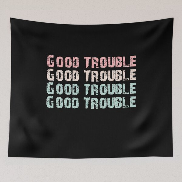 Item preview, Trouble Good Trouble Necessary Trouble John Lewis designed and sold by AnimaLovers.