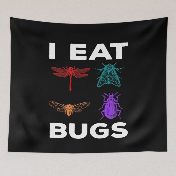 Item preview, I Eat Bugs Insect Entomophagy Beetles Entomology designed and sold by MooonTees.