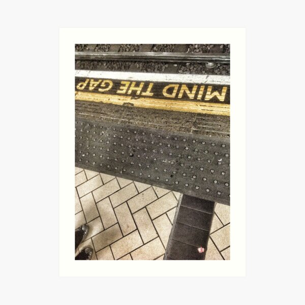 Mind the Gap Art Print