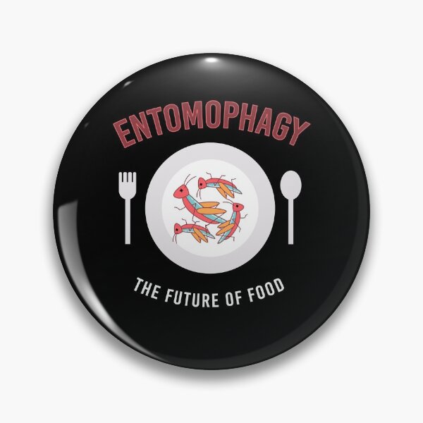 Item preview, Entomophagy Future Of Food designed and sold by MooonTees.