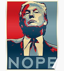 Donald Trump "NOPE" Poster