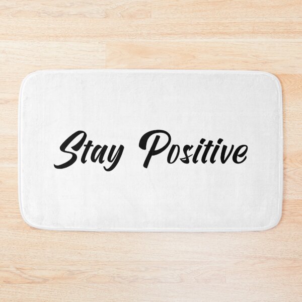 Item preview, Stay Positive,Uplifting, Hope, DAM Creative, designed and sold by DAM Creative ⭐⭐⭐⭐⭐.