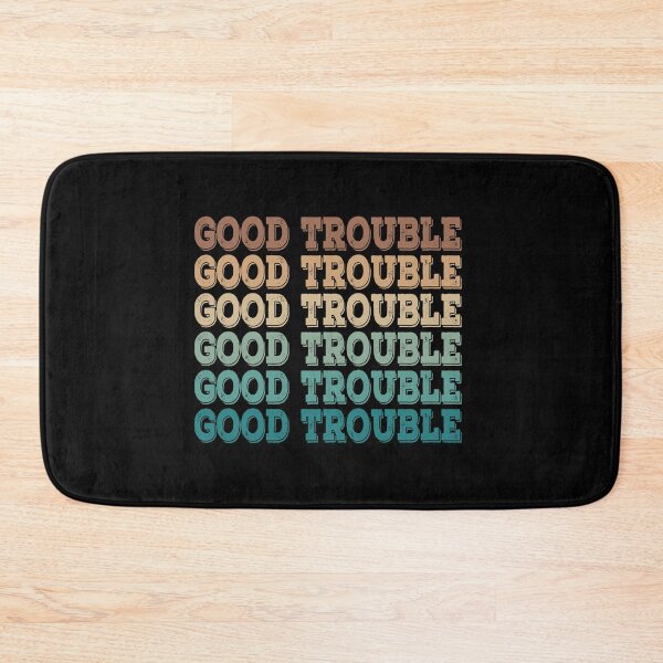 Item preview, Trouble Good Trouble Necessary Trouble John Lewis designed and sold by AnimaLovers.