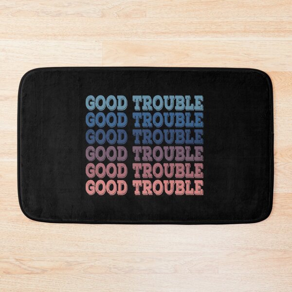 Item preview, Trouble Good Trouble Necessary Trouble John Lewis designed and sold by AnimaLovers.