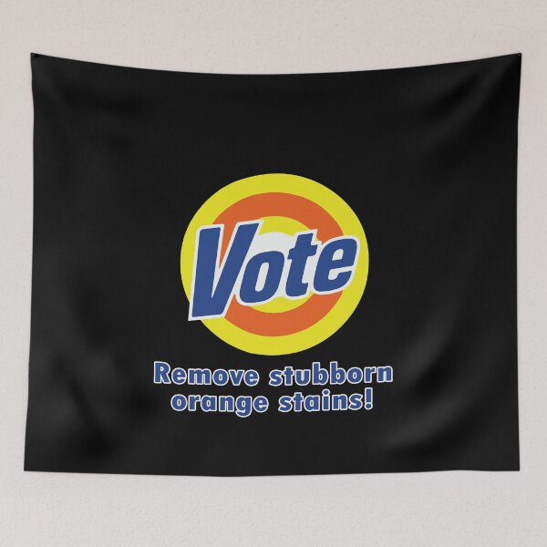Item preview, Vote Removes Stubborn Orange Stains designed and sold by AmadaLevile.