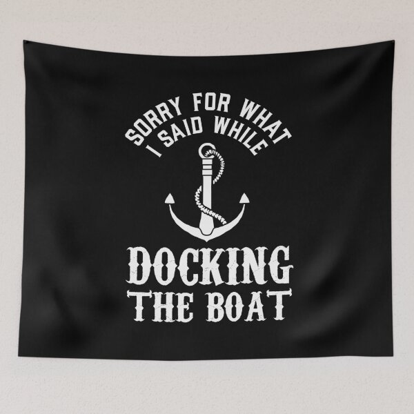 Item preview, Sorry What I Said Docking Boat designed and sold by KunKhalil.