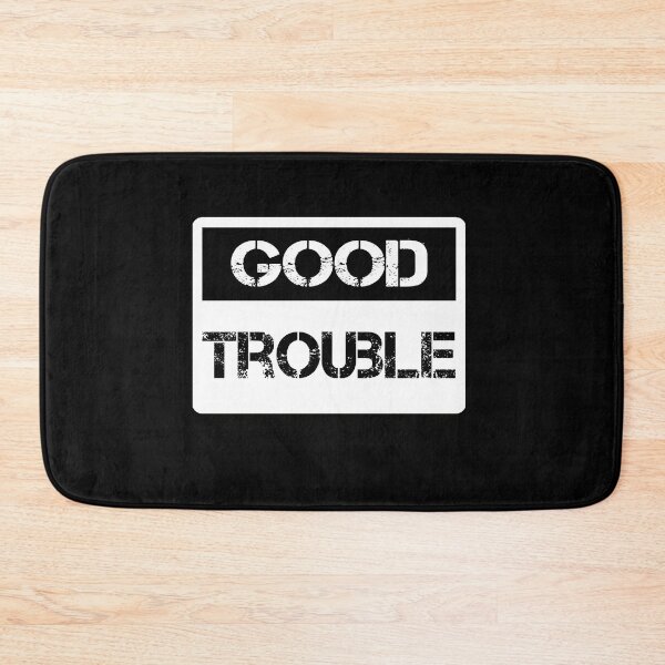 Item preview, Trouble Good Trouble Necessary Trouble John Lewis designed and sold by AnimaLovers.