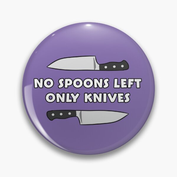 Item preview, No Spoons Left, Only Knives - Purple designed and sold by CatLadyJustice.