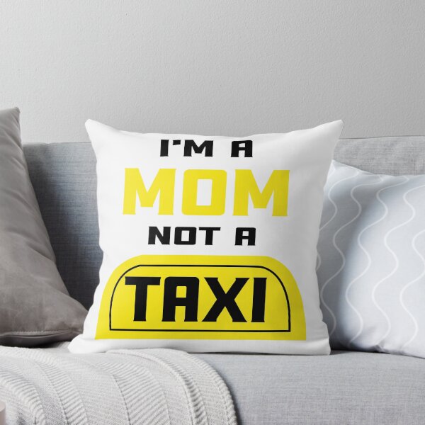 Item preview, Mom Taxi | I'm a mama, not a taxi designed and sold by ela-94.