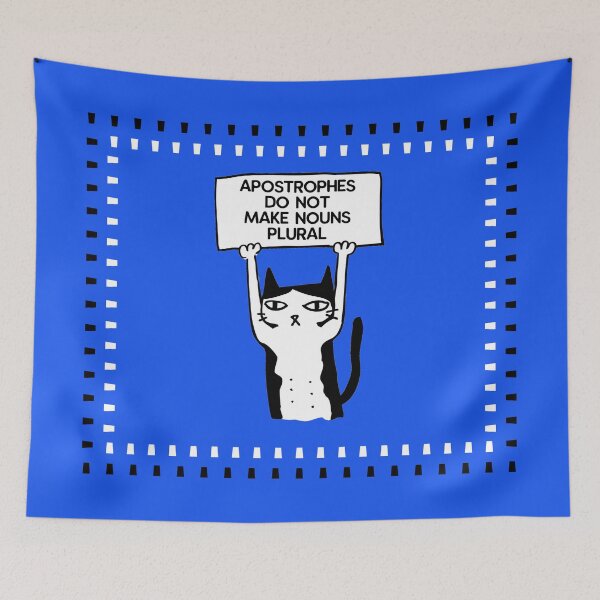 Item preview, Apostrophes do not make nouns plural cat blue designed and sold by GrammarDance.