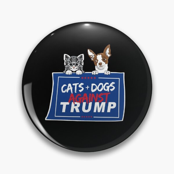 Item preview, CATS AND DOGS AGAINST TRUMP designed and sold by partyfarty.