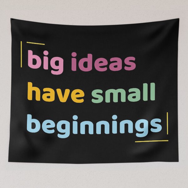 Item preview, big ideas have small beginnings designed and sold by BoomerStyle.