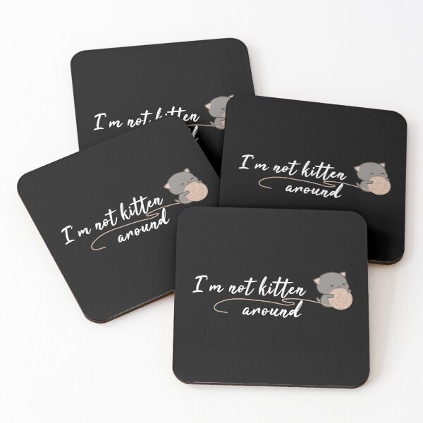 Item preview, I'm Not Kitten Around - International Cats Day Pun (White Text) designed and sold by Shoomoodle.