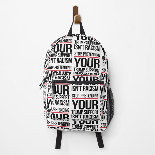 Item preview, STOP PRETENDING YOUR TRUMP SUPPORT ISN'T RACISM designed and sold by partyfarty.