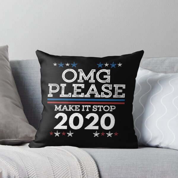Item preview, OMG Please Make It Stop 2020 - Funny Voting - Election Vote designed and sold by Dressed For  Duty.