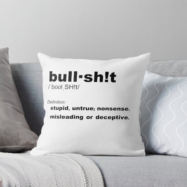 Item preview,  FUNNY bull-sh!t definition - STUPID untrue NONSENSE designed and sold by originalsusie.