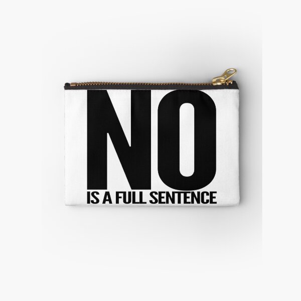 Item preview, No is a full sentence designed and sold by mographicdesign.