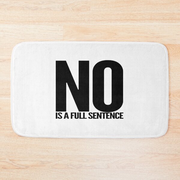Item preview, No is a full sentence designed and sold by mographicdesign.
