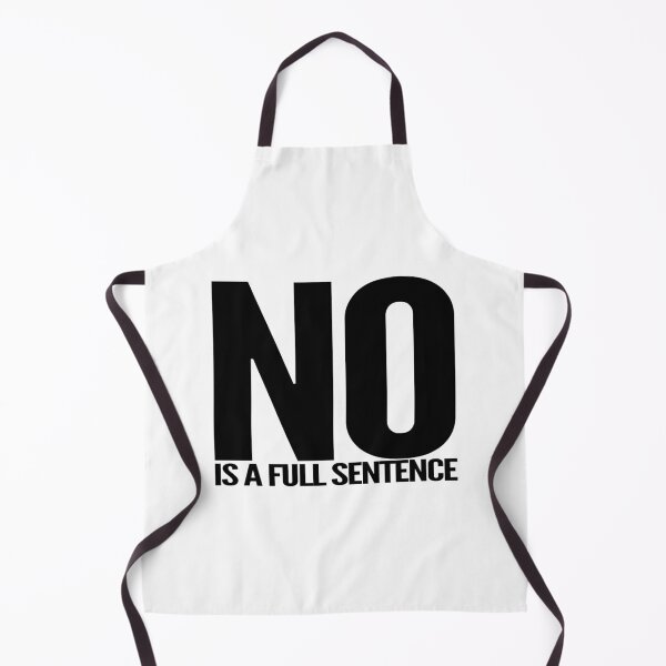 Item preview, No is a full sentence designed and sold by mographicdesign.