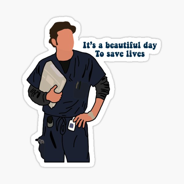 Derek Shepherd "Es ist ein wunderschöner Tag, um Leben zu retten." Sticker