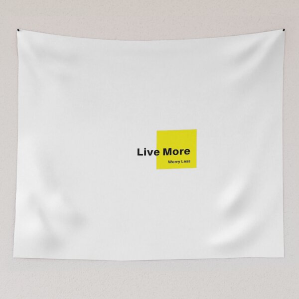Item preview, Live More, Worry Less designed and sold by RainWhite.