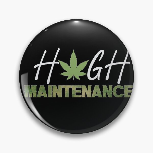Item preview, High maintenance  designed and sold by Monkey204.