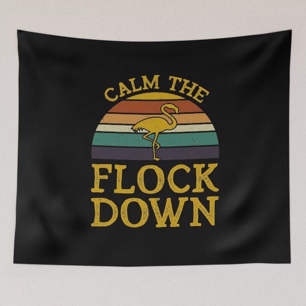 Item preview, Calm The Flock Down designed and sold by sesa10.