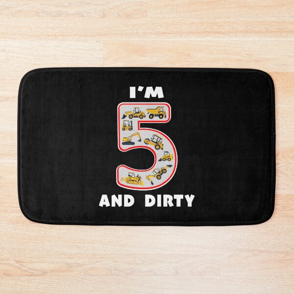 Item preview, Five Year Old I'm 5 and Dirty Kids Fun Machinery. designed and sold by MAXXEXCHANGE.