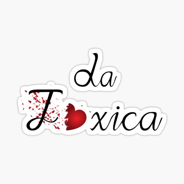 YO SOY LA TOXICA STICKER DECAL CALCOMANIA DE VINILO BLANCO 8"