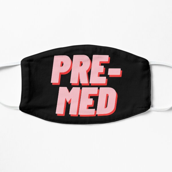 pre med masks