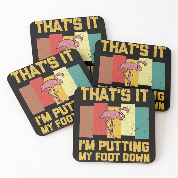 Item preview, That's It I'm Putting My Foot Down  designed and sold by sesa10.