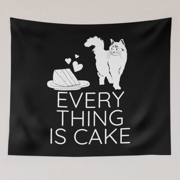 Item preview, Everything is Cake Cat Day Funny Trendy Typography designed and sold by sinceanna.