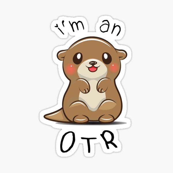 I'm an OTR Otter Occupational Therapy Sticker