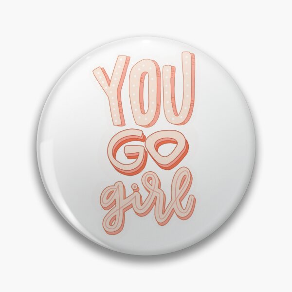 Item preview, You Go Girl designed and sold by hat247.
