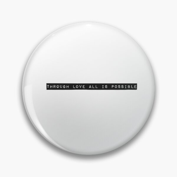 Item preview, Through Love All Is Possible Impact Label designed and sold by FabledInk.