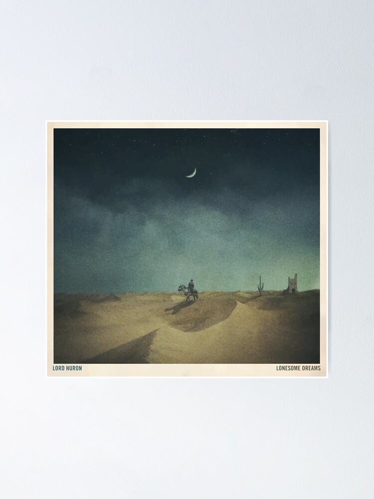 Alternate view of Lonesome Dreams - Lord Huron Poster