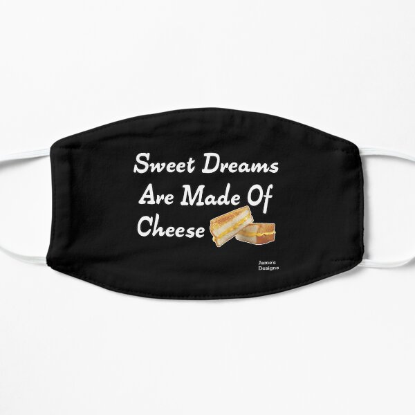 Sweet Dreams Are Made Of Cheese w/ Grilled Cheese Sandwich - Jame's Designs Mask