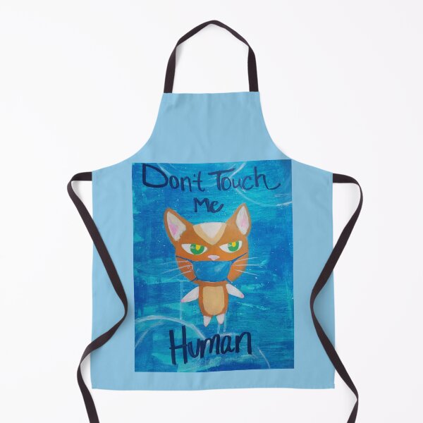 Item preview, Don't Touch Me, Human designed and sold by CruzingArt.
