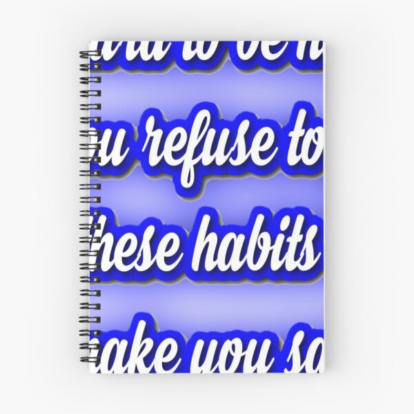 Item preview, It's hard to be happy if you refuse to give up these habits that make you sad in life designed and sold by Alexaksil.