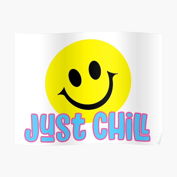 Chill Smiley Face Posters Redbubble - jay s smiley face group roblox