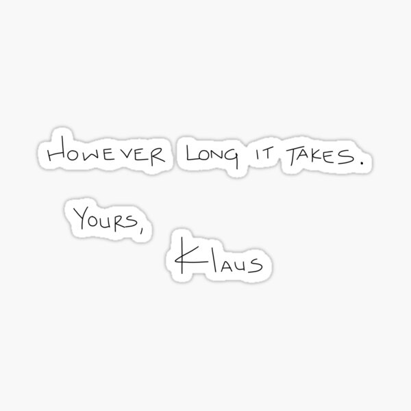 Klaus Letter to Caroline Sticker