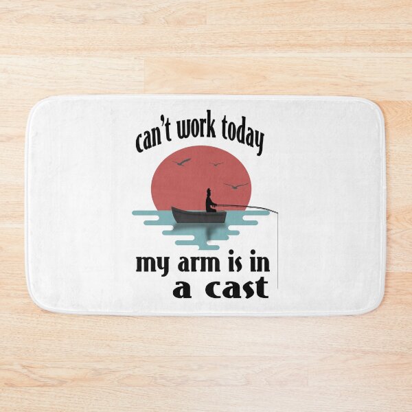 Item preview, CAN'T WORK TODAY MY ARM IS IN A CAST. designed and sold by leicha.