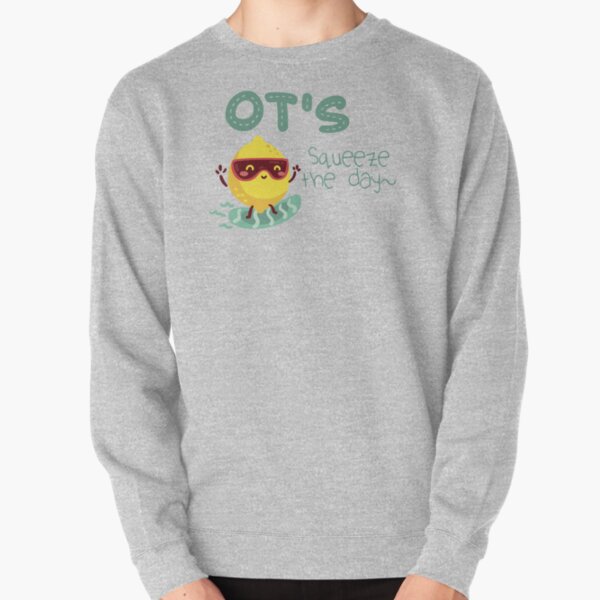 OT's Squeeze the Day Surf Lemon Occupational Therapy Pullover Sweatshirt