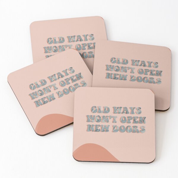 Item preview, Old ways won’t open new doors designed and sold by AP Designs.