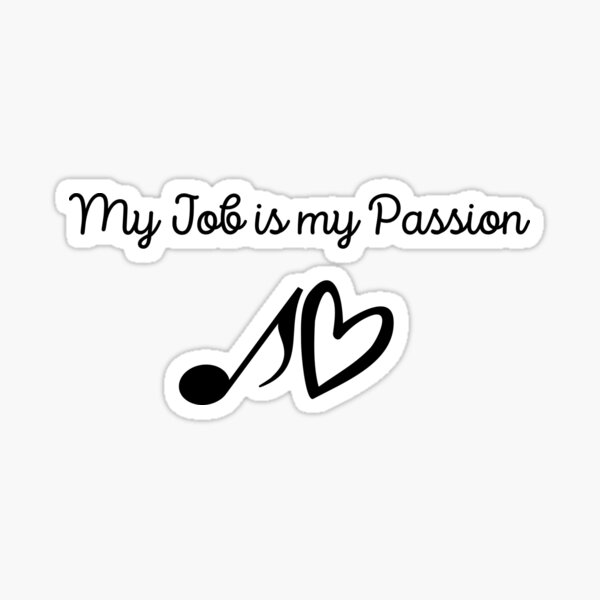 Item preview, My Job is my Passion #MusicTeacher Print designed and sold by teachmusicstore.