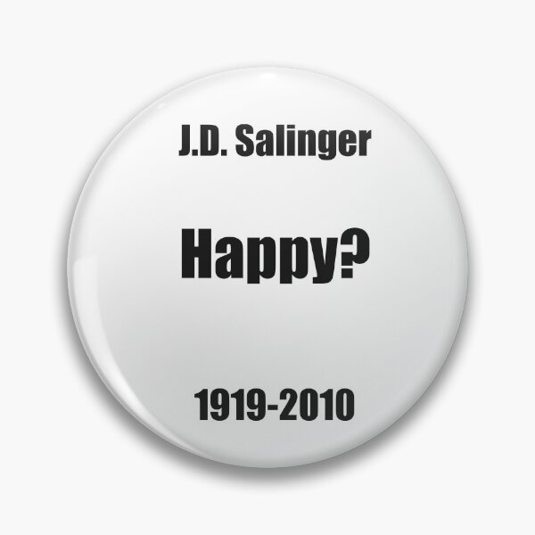 Item preview, J.D. Salinger Is Happy designed and sold by Merry Blacksmith.