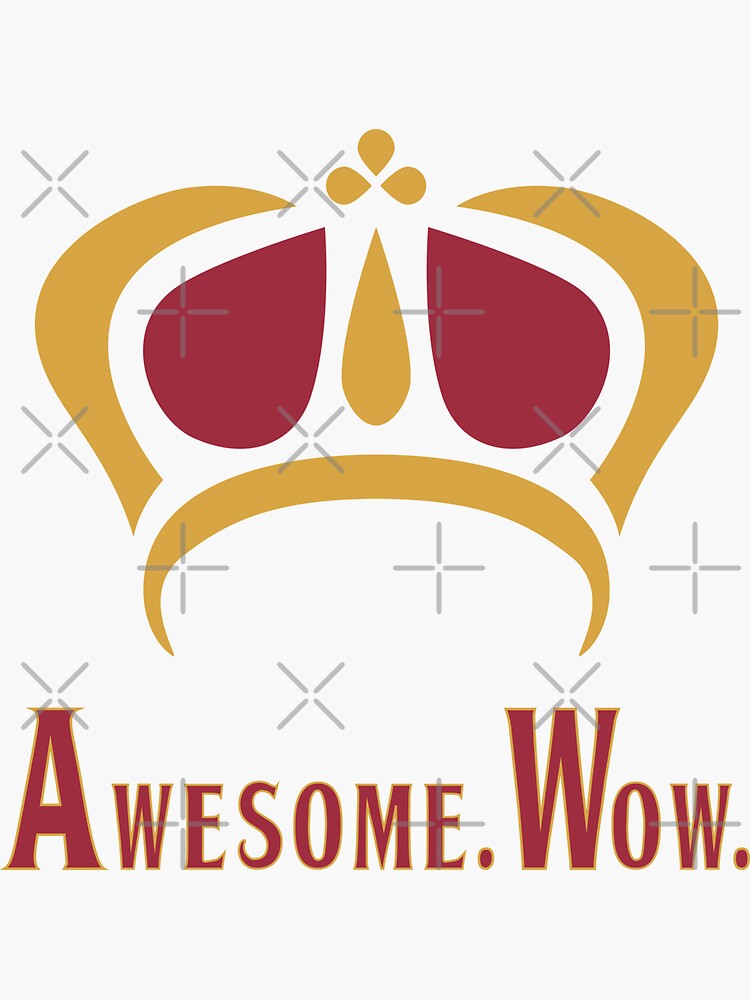 "Awesome Wow Big Crown " Sticker by arturekdesign Redbubble