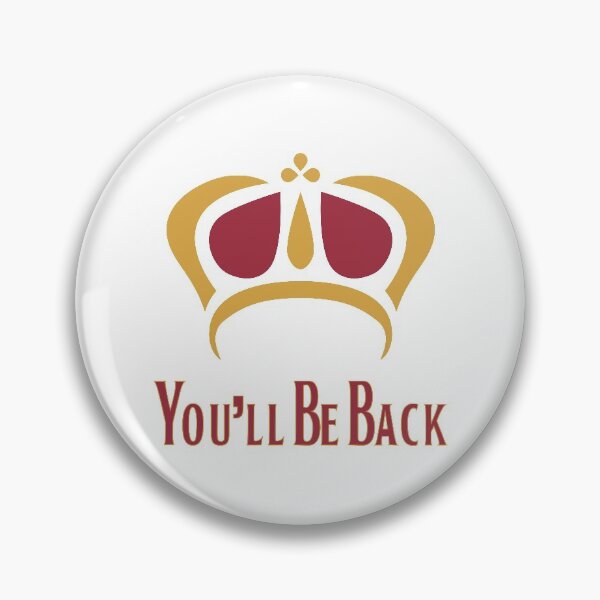 Item preview, You'll Be Back Crown Motif designed and sold by arturekdesign.